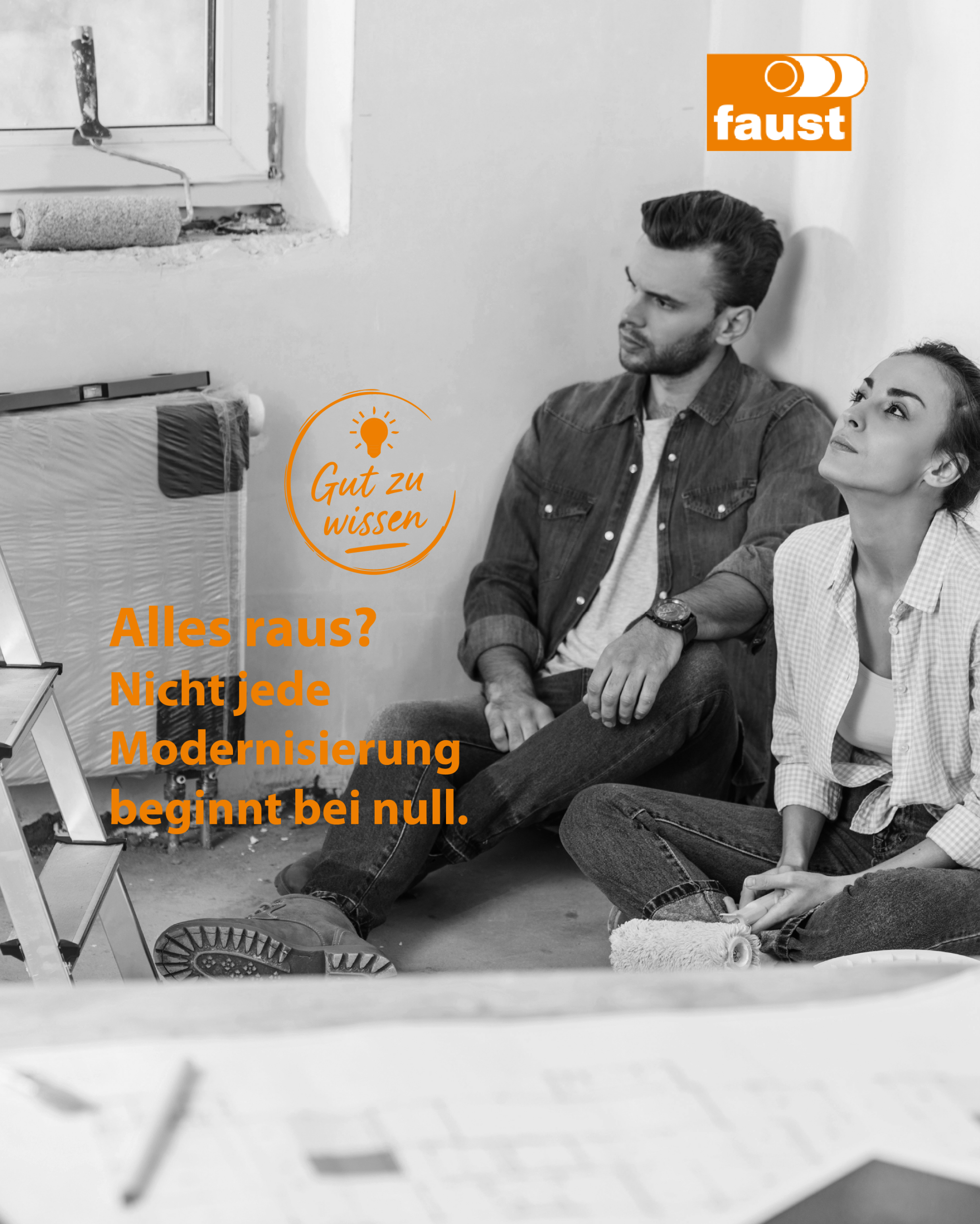 Faust Betriebs-GmbH - Alles raus? Nicht jede Modernisierung beginnt bei null.